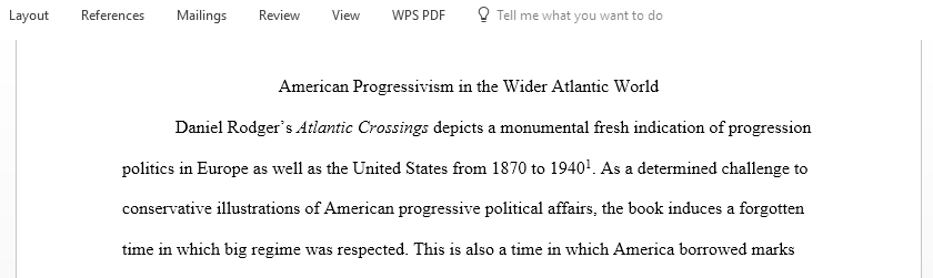 Review the article American Progressivism in the Wider Atlantic World By Daniel T Rodgers and write an article review critiquing it