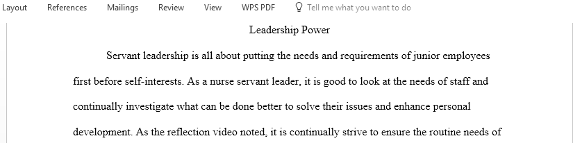 Reflect on at least two things you learned from the servant leadership issue of power video