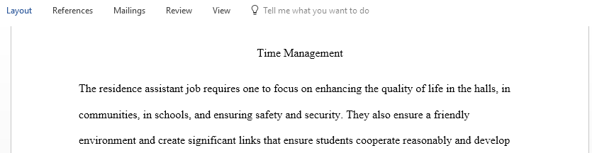 Reflection on why time management is important when being a resident assistant and three ways that can help you manage your time better