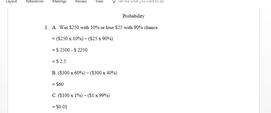 Calculate the fair price of the following gambles