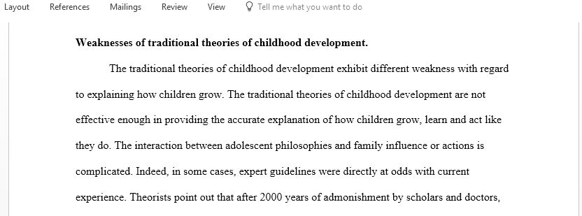 Explain the weaknesses of traditional theories of childhood development