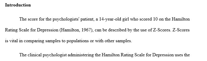 A clinical psychologist is administering the Hamilton Rating Scale for Depression