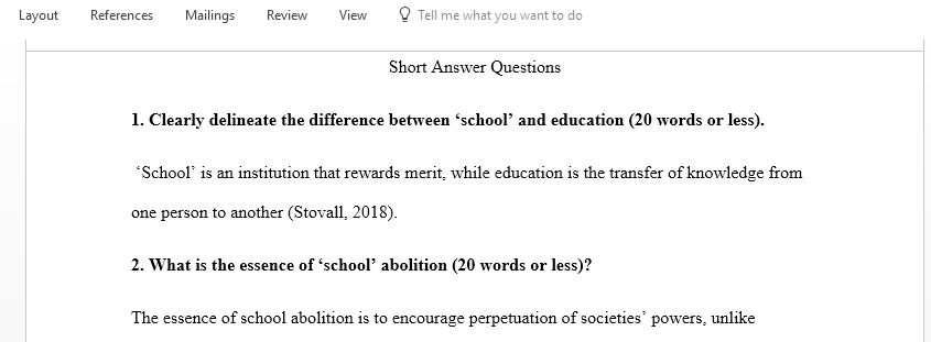 Clearly delineate the difference between school and education