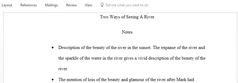 Write good notes and a summary for Two Ways to Seeing a River