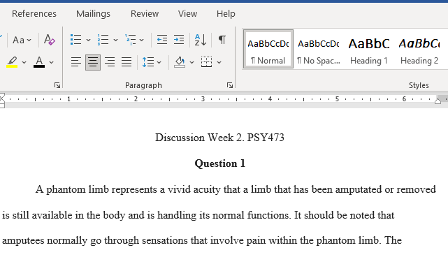 Describe The Experience of Phantom Limb. What Kind of Sensations Can Be Felt in The Missing Limb