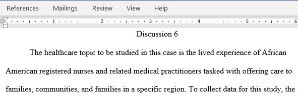 Identify A Healthcare-Related Topic That You Would Study Using Qualitative Methods